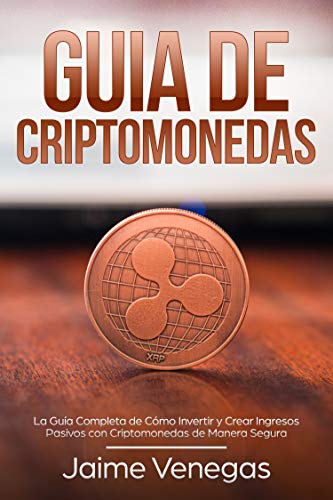 guia completa para invertir en criptomonedas maximiza tus ganancias en 2021